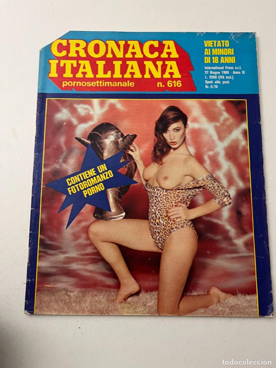 Journals: (14/10/24) vintage magazine :CRONACA ITALIANA n.616 -bizzarre-orgy-lesbian (VEDI FOT0!!)