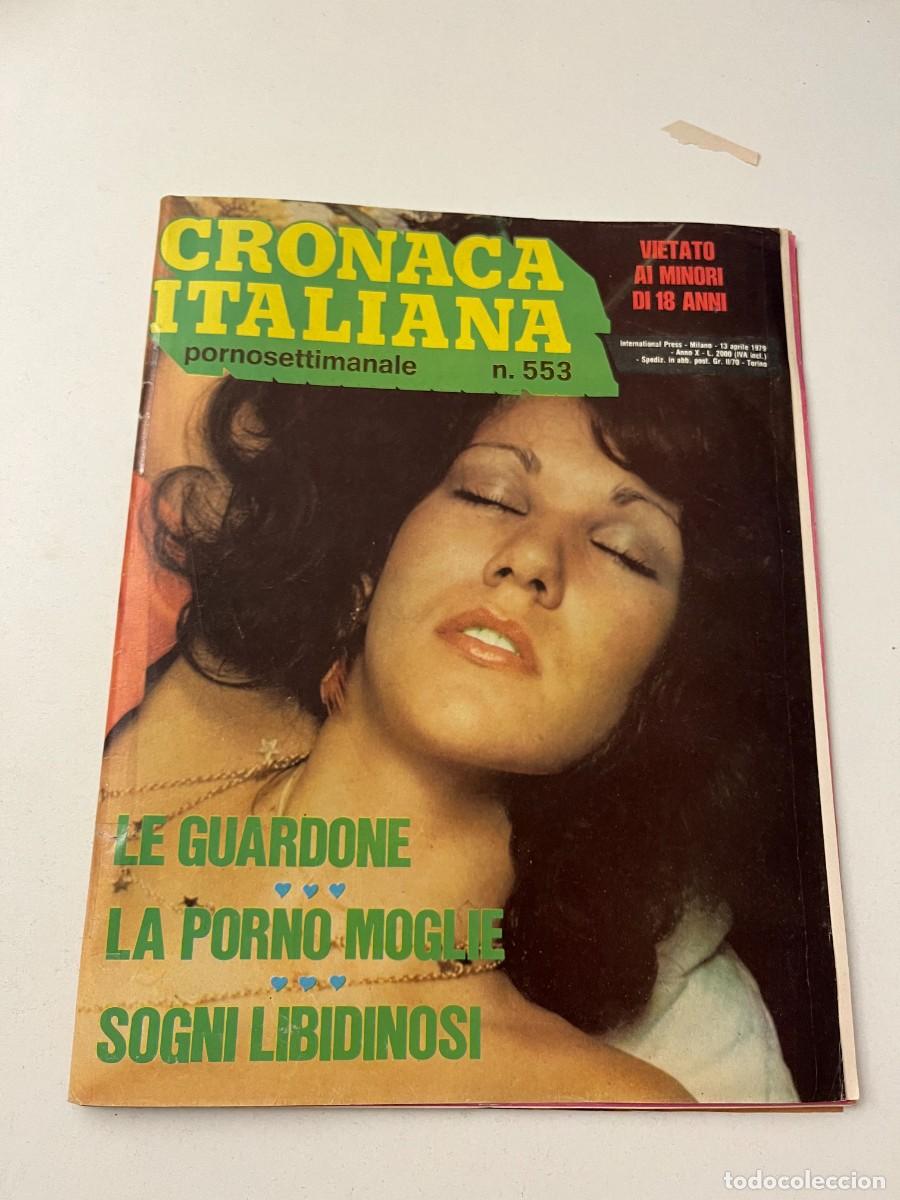 Journals: (14/10/24) vintage magazine :CRONACA ITALIANA n.533 -bizzarre-orgy-lesbian (VEDI FOT0!!)