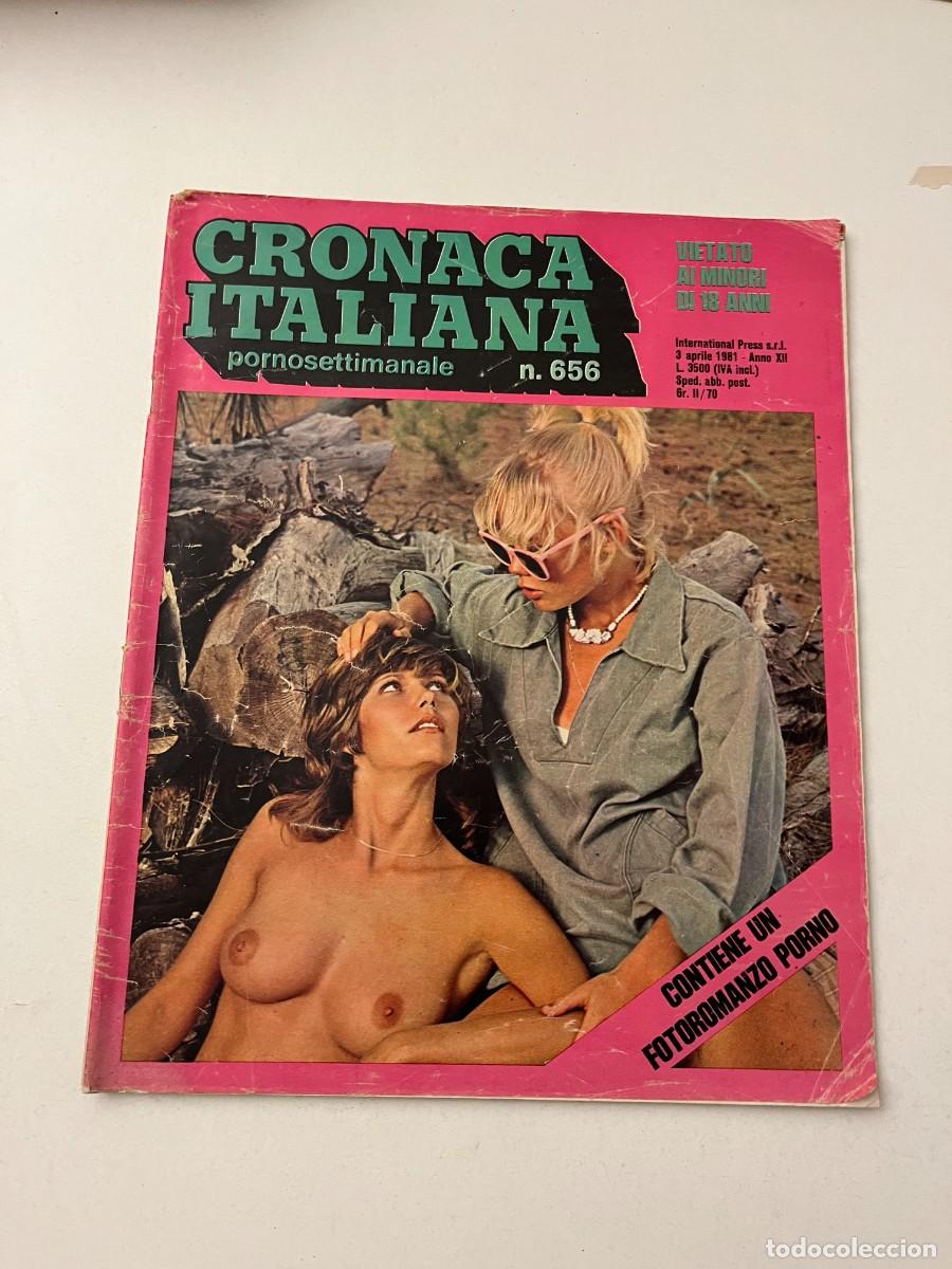 Journals: (14/10/24) vintage magazine :CRONACA ITALIANA n.656 young models-bizzarre-orgy-lesbian (VEDI FOT0!!)