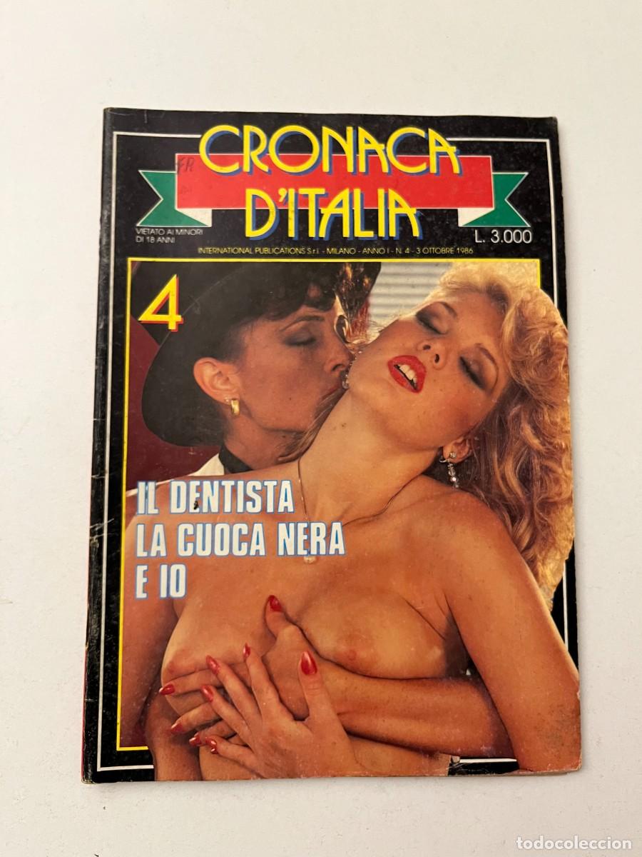 Journals: (15/10/24) vintage magazine : cronaca d'italia n.4 -bizzarre-orgy-lesbian (VEDI FOT0!!)