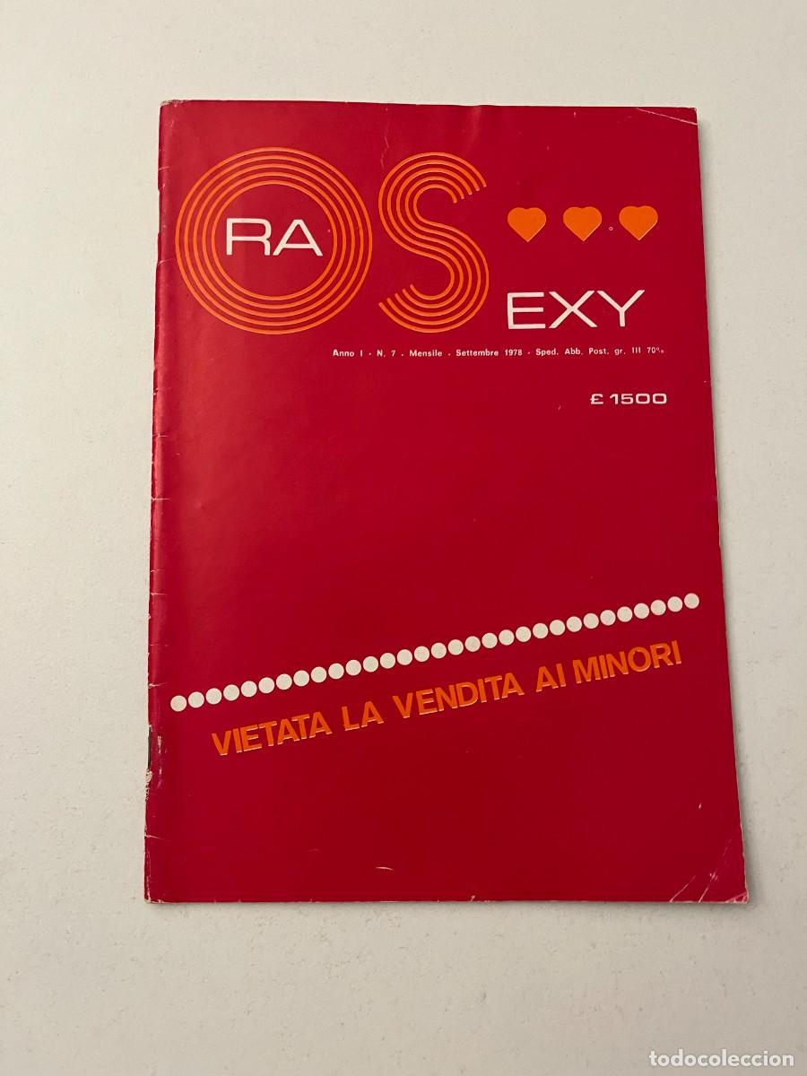 Journals: (16/10/24) vintage magazine : ORA SEXY N.7 -bizzarre-lesbo-orgy- (vedi foto!!)