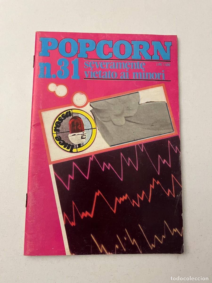 Journals: (16/10/24) vintage magazine : POP CORN n.31 -bizzarre-lesbo-orgy- (vedi foto!!)