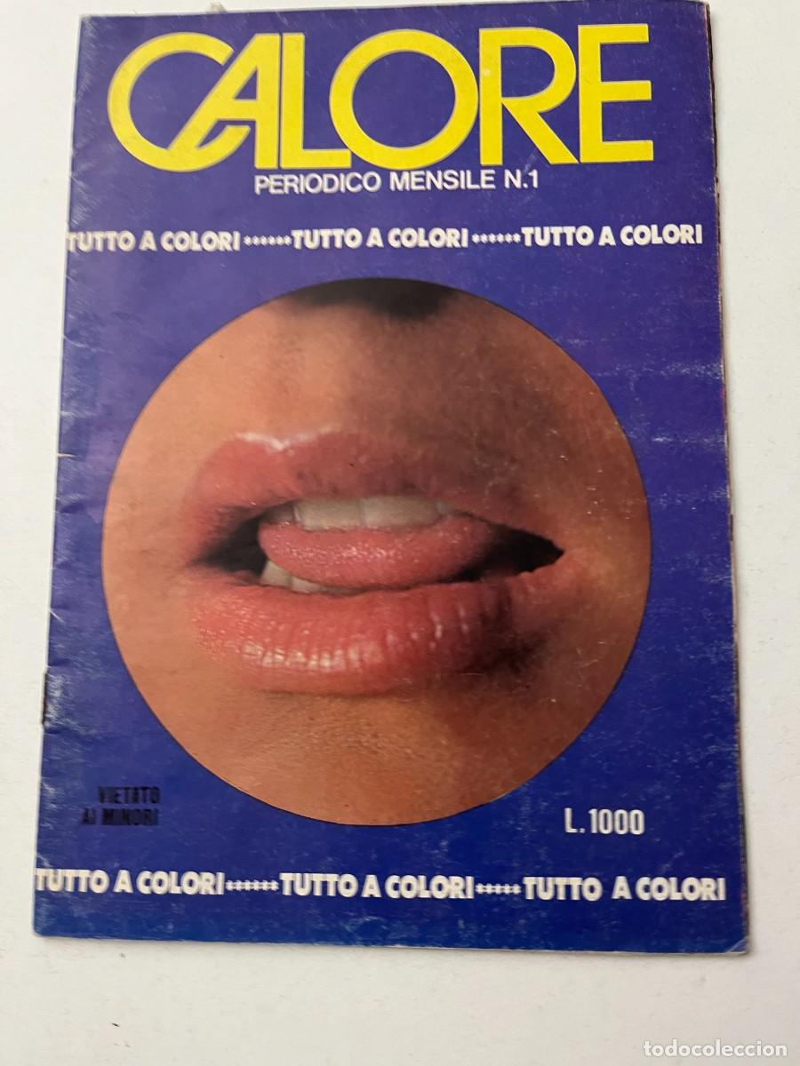 Magazines: (16/10/24) vintage magazine : CALORE n.1 -bizzarre-lesbo-orgy- (vedi foto!!)