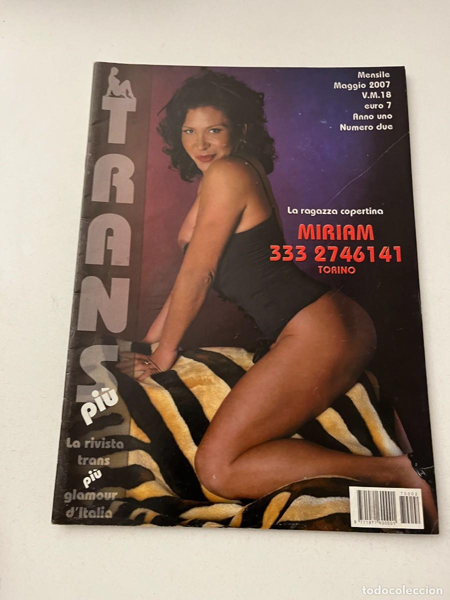 Journals: (22/10/24)vintage magazine: TRANS PIU' maggio 2007 - trans magazine - (vedi foto!!)