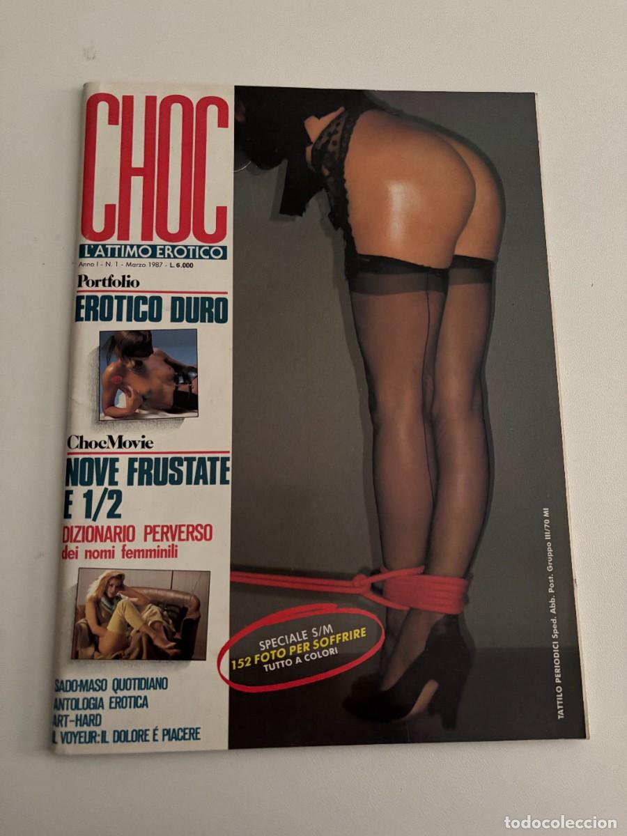 Zeitschriften: CHOC L'ATTIMO EROTICO ANNO I N.1 MARZO 1987 TATTILO EDIZIONI