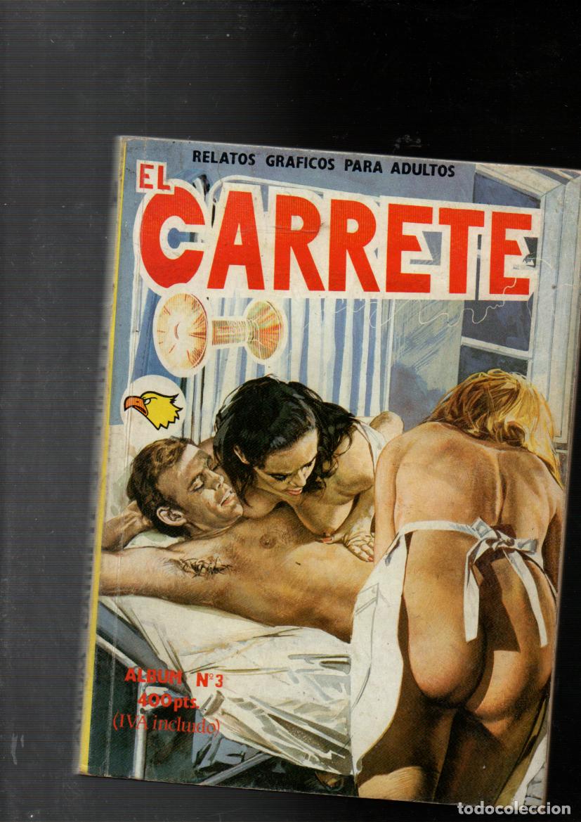 Magazines: EL CARRETE. RELATOS GRAFICOS PARA ADULTOS. ALBUM N&ordm; 3. CONTIENE LOS NUMEROS 9-10-11-12