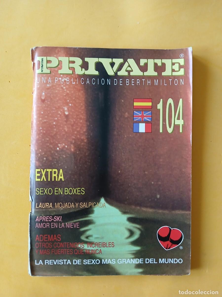 Zeitschriften: PRIVATE 104. CHOLLO!!!! A 10&euro;!!!!