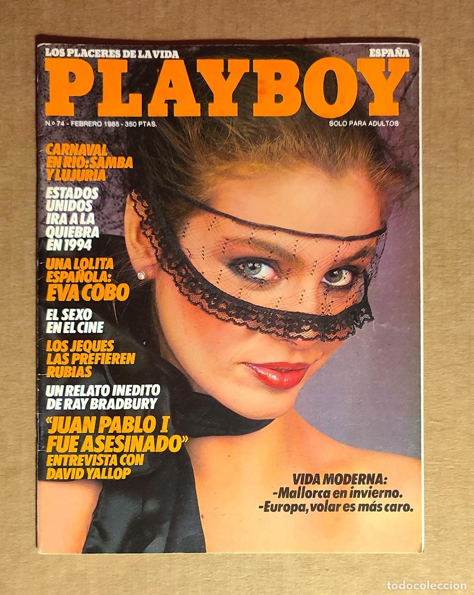 Journals: PLAYBOY 74 - FEBRERO 1985 - EVA COBO - RAY BRADBURY - PAMELA O'NEILL