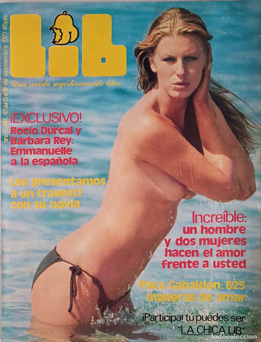 Zeitschriften: REVISTA LIB -N 47. Del 13 al 19 de Septiembre A&Ntilde;O 1977. Con B&aacute;rbara Rey