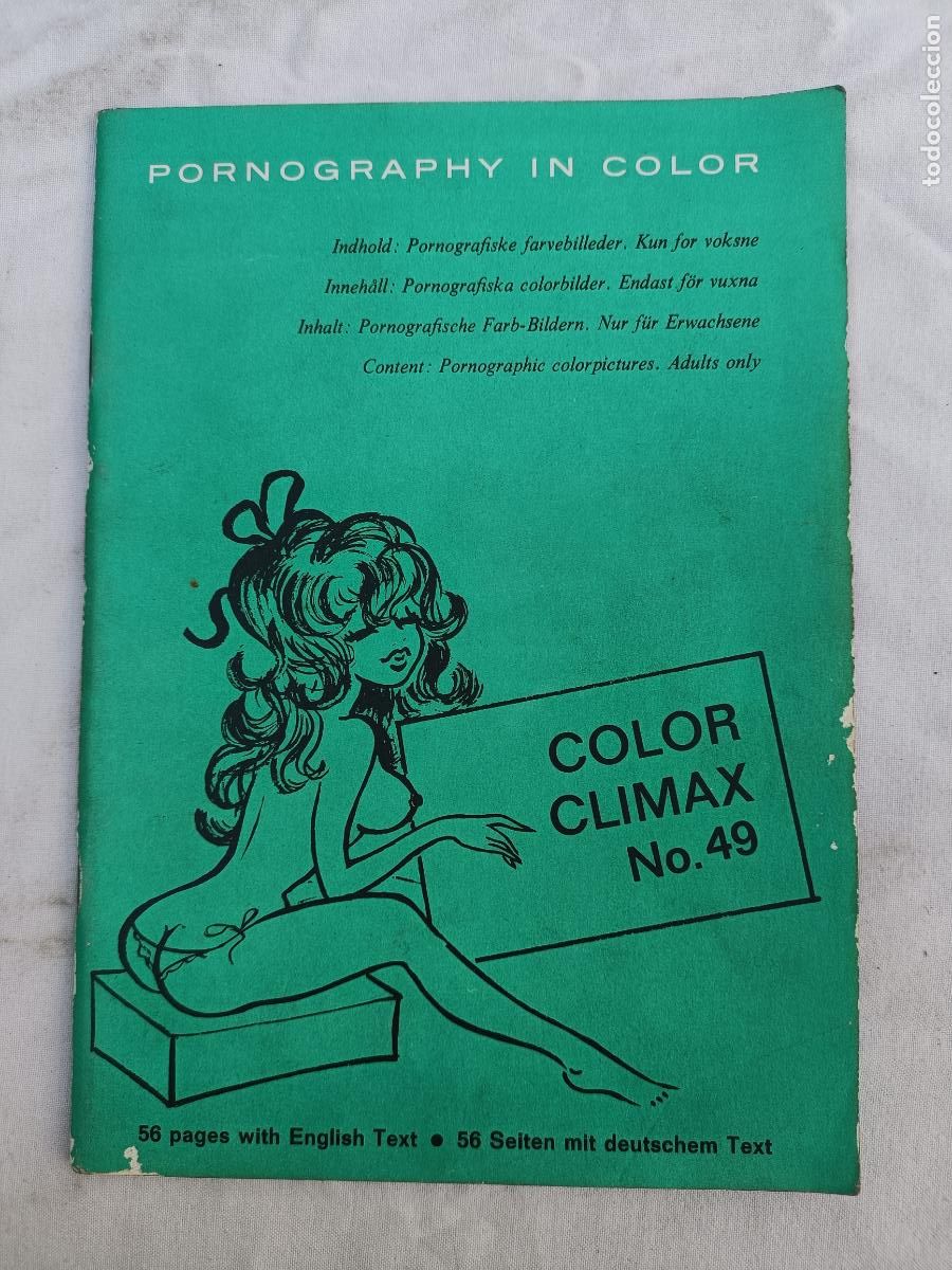 Revistas: COLOR CLIMAX 49. PORNOGRAPHY IN COLOR. REVISTA DANESA PARA ADULTOS. EROTICA. PORNO