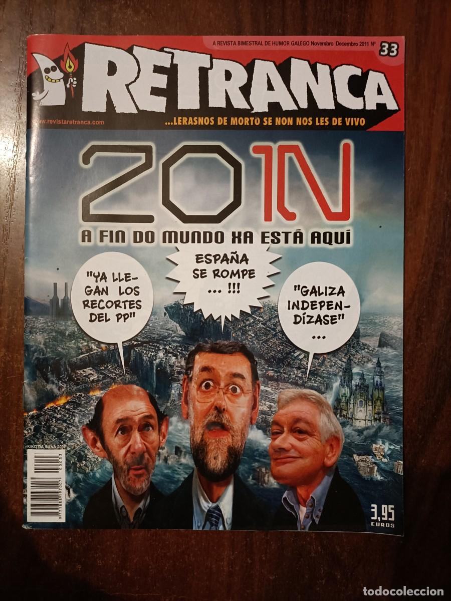 Zeitschriften: RETRANCA N&ordm; 33. NOVEMBRO-DECEMBRO 2011. REVISTA BIMESTRAL HUMOR GALEGO
