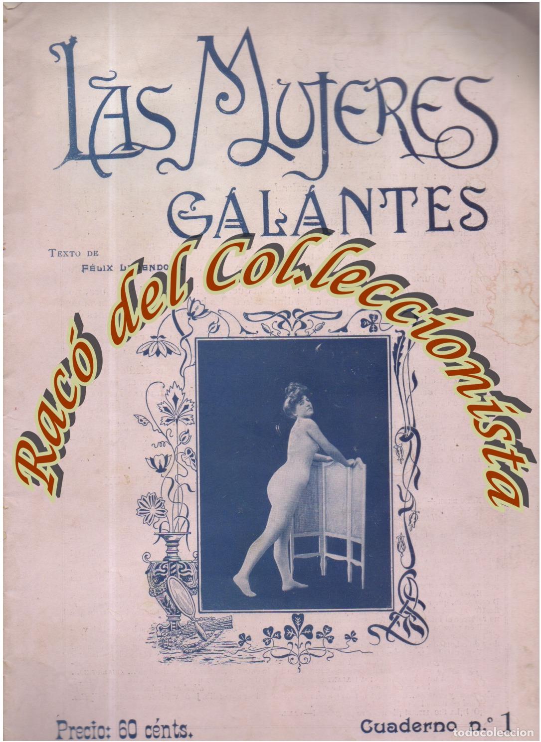 Journals: LAS MUJERES GALANTES , CUADERNO N. 1 , TEXTOS DE FELIX LIMENDOUX , EDITORIAL RAMON SOPENA