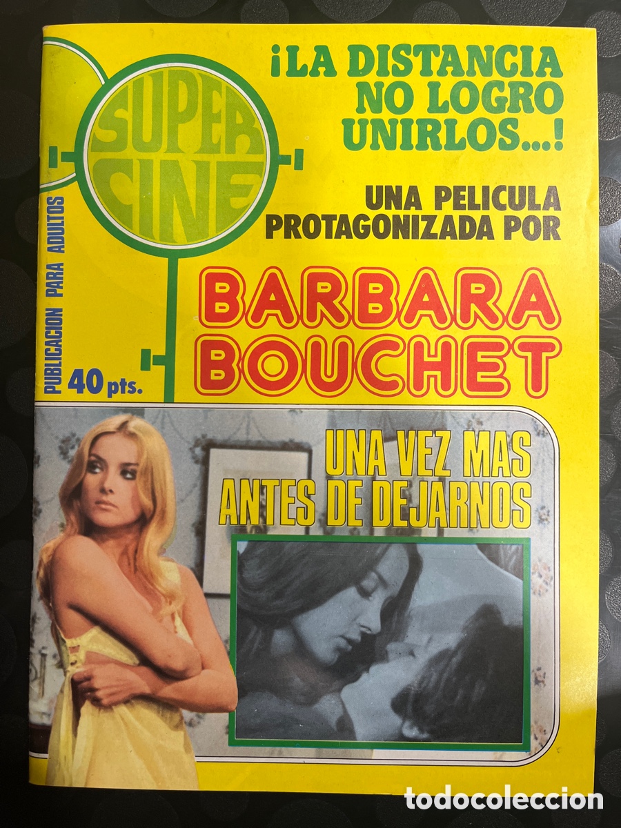 Journals: SUPERCINE : UNA VEZ M&Aacute;S ANTES DE DEJARNOS CON BARBARA BOUCHET S&Uacute;PER CINE FOTONOVELA