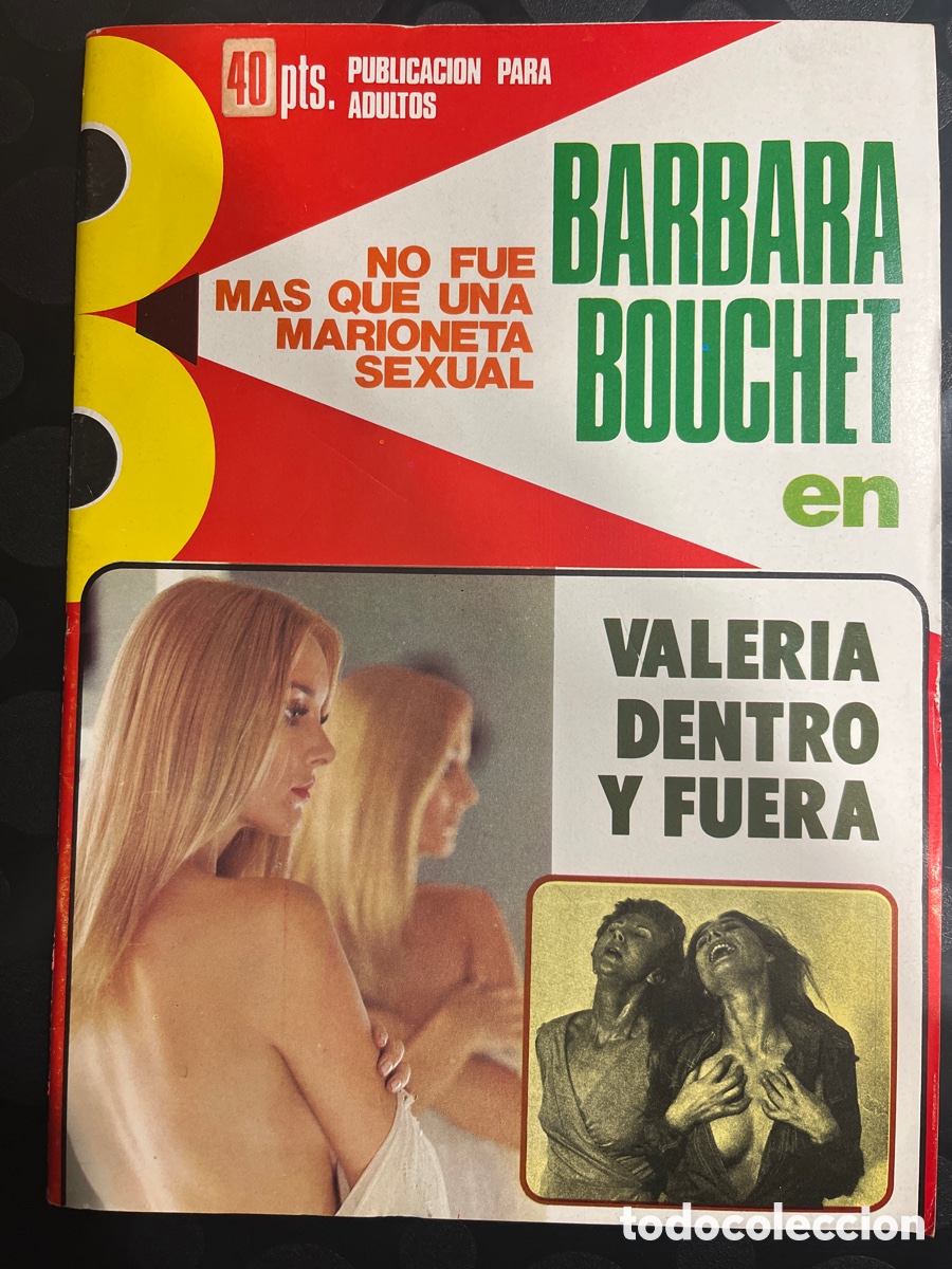 Journals: VALERIA DENTRO Y FUERA : FOTONOVELA INTERPRETADA POR BARBARA BOUCHET