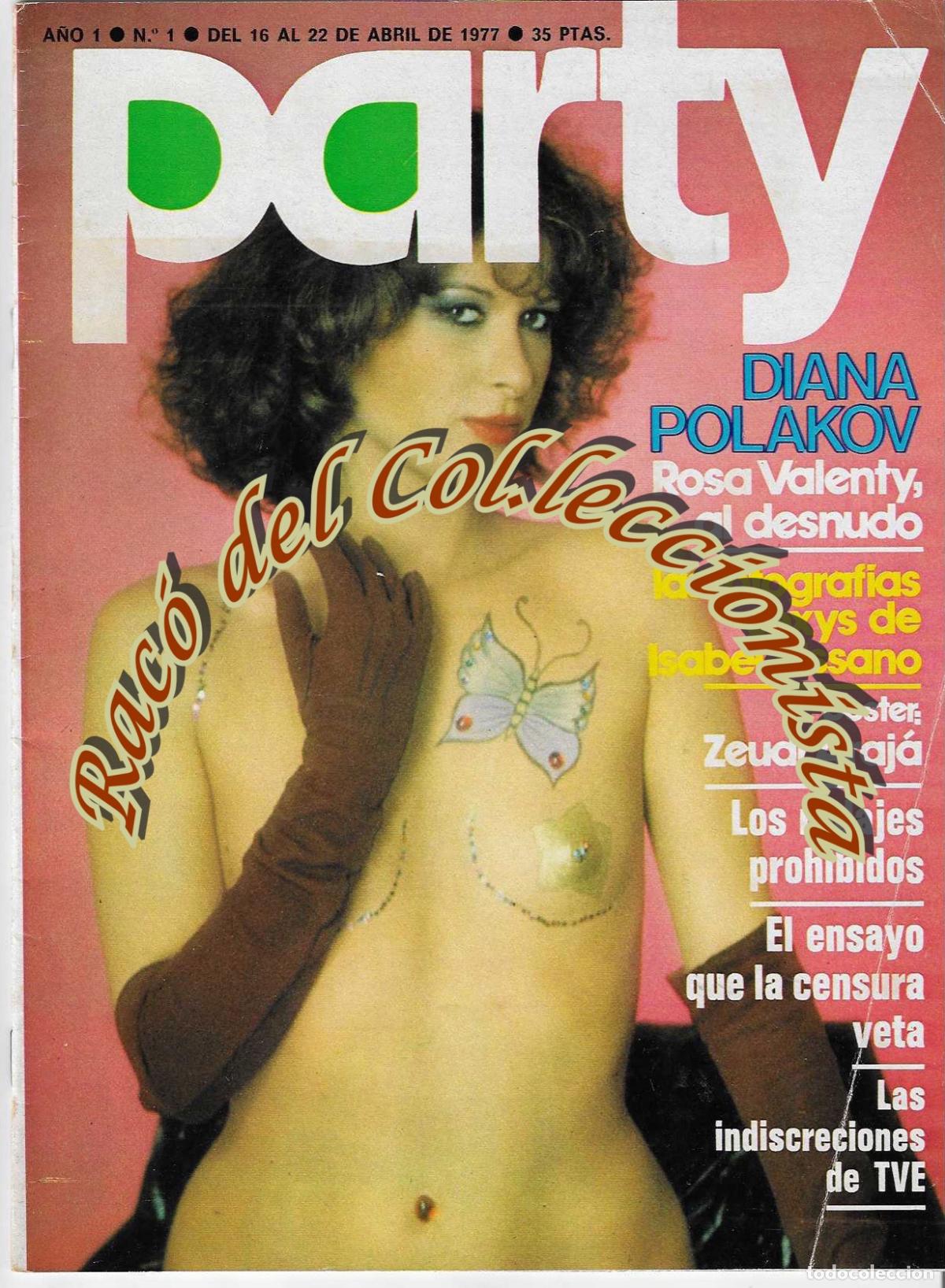 Journals: PARTY A&Ntilde;O 1 N. 1 (16 ABRIL 1977) , DIANA POLAKOV, ROSA VALENTY, ISABEL PISSANO , ETC.
