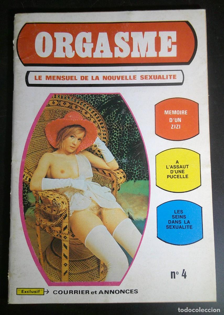Journals: MAGAZINE ER&Oacute;TICO PORNO ,ORGASME N&ordm; 4 , VINTAGE, VER FOTOS