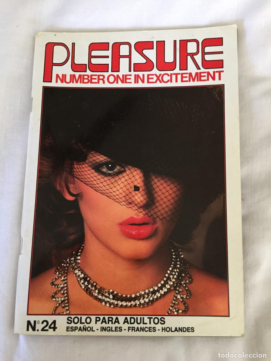 Journals: PLEASURE N&deg; 24 --- NUMBER ONE IN EXCITEMENT. REVISTA PARA ADULTOS