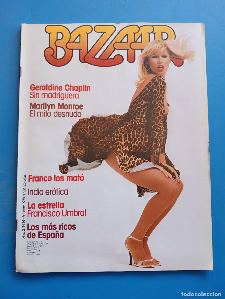 Zeitschriften: REVISTA BAZAAR. A&Ntilde;O 2. N&ordm; 14. FEBRERO 1978. GERALDINE CHAPLIN, SIN MADRIGUERA. MARILYN MONR... LEER.