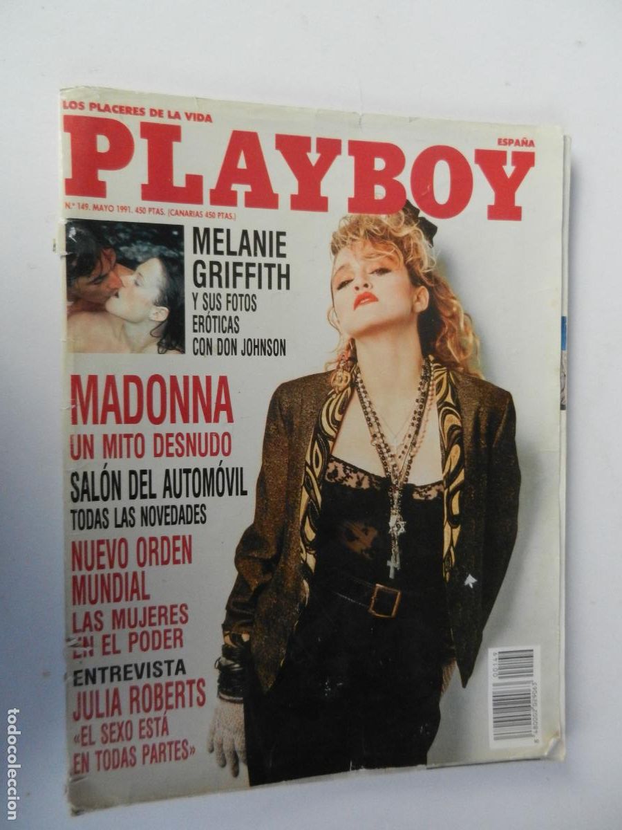 Journals: PLAY BOY REVISTA N&ordm; 149 - MAYO 1991 - MADONNA UN MITO DESNUDO - MELANIE GRIFFITH -