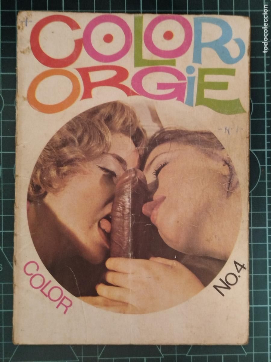 Journals: REVSTA COLOR ORGIE. N&ordm; 4 . PORNO VINTAGE