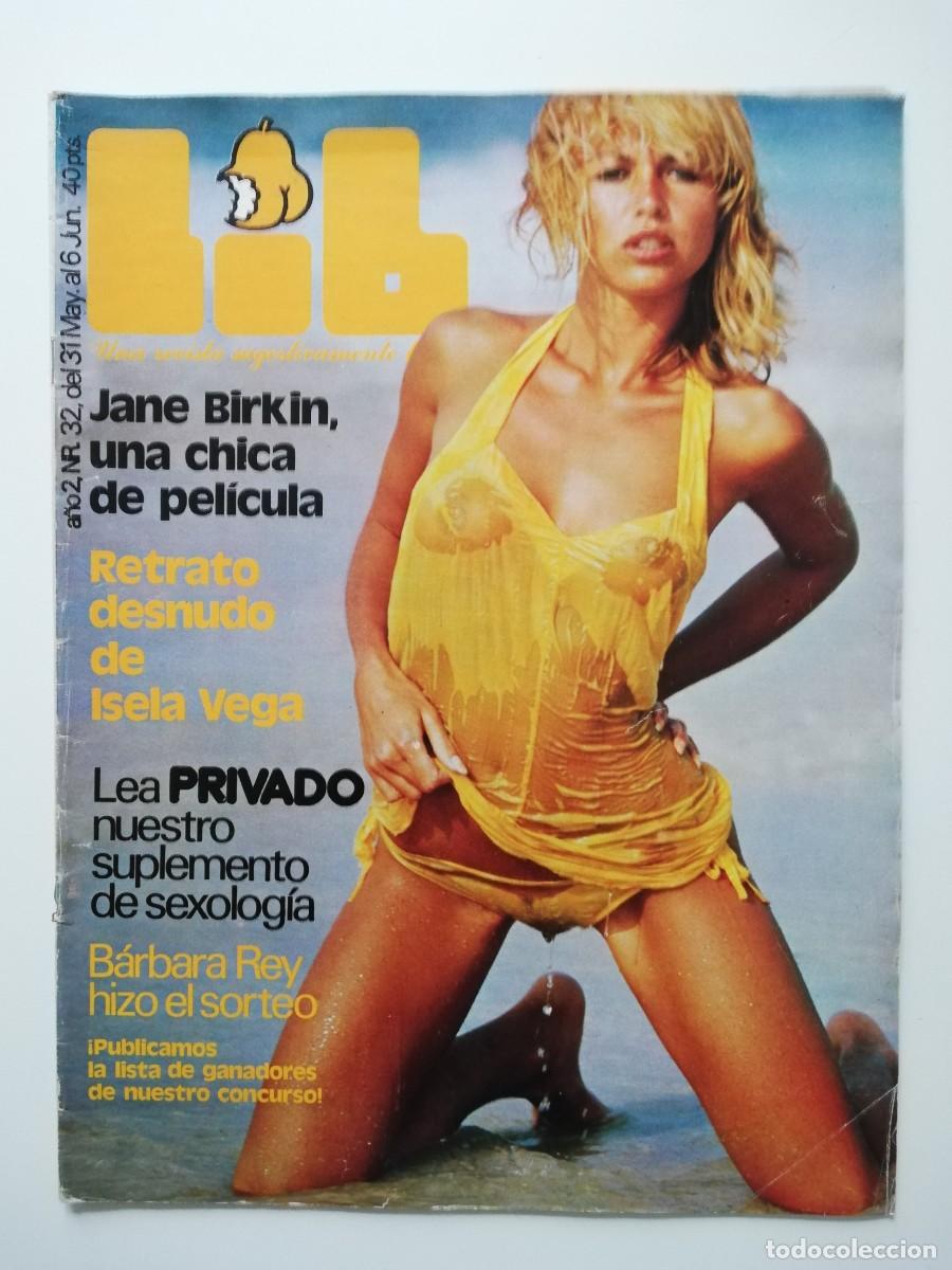 Magazines: REVISTA LIB N&ordm; 32 - JANE BIRKIN - BARBARA REY - ISELA VEGA - CARMEN QUESADA - MISS ESPA&Ntilde;A - MARINA