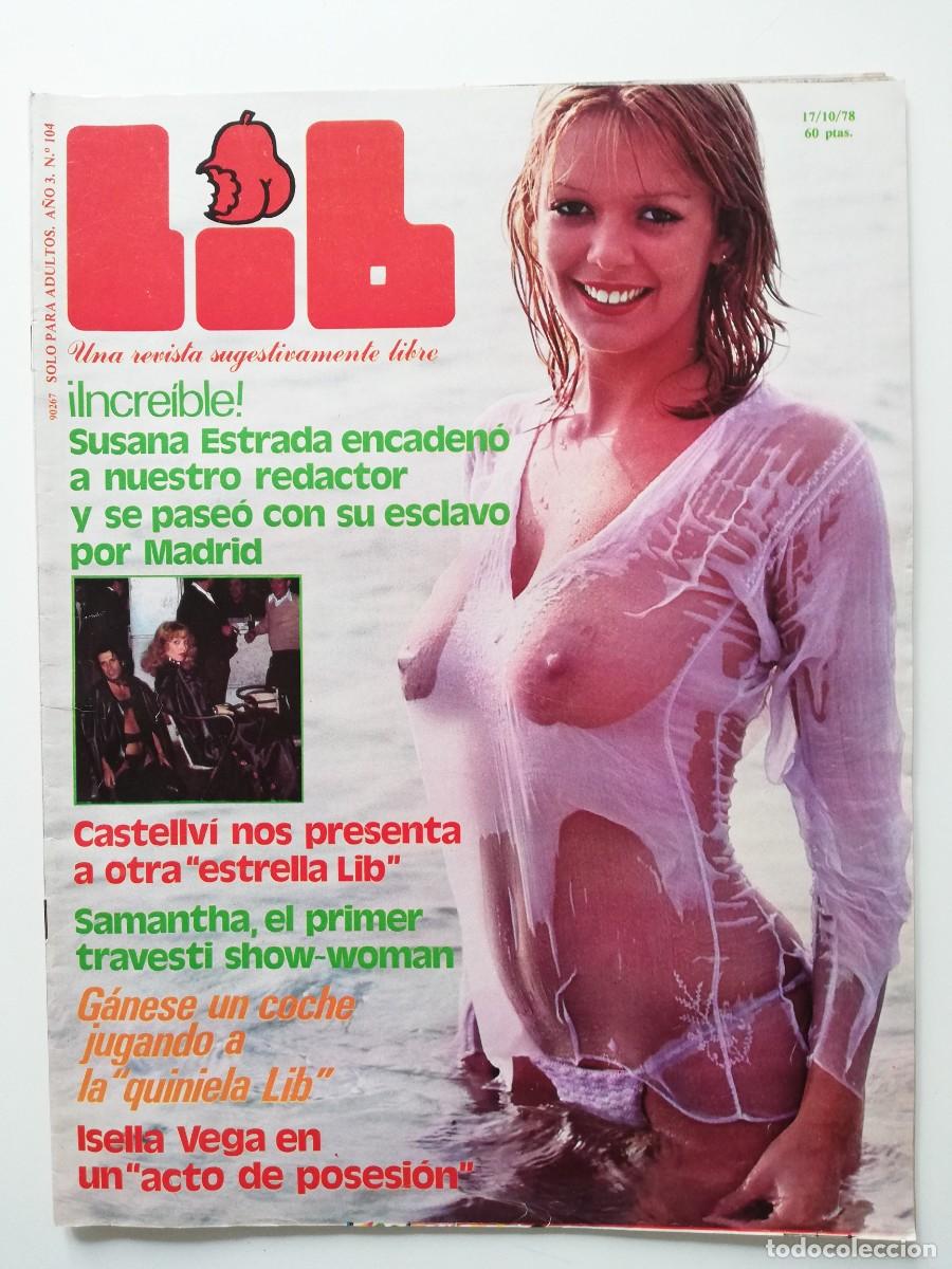 Zeitschriften: REVISTA LIB N&ordm; 104 - SUSANA ESTRADA - LISETTE MALIDOR - ISELA VEGA - OLGA KARLATOS