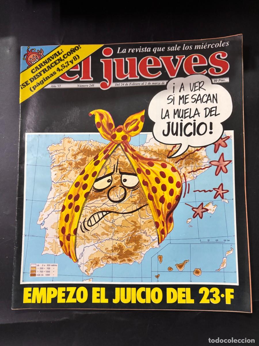 Zeitschriften: REVISTA. EL JUEVES. N&ordm; 248. A&Ntilde;O V.I. MARZO 1982. EMPEZO EL JUICIO DEL 23-F. LEER
