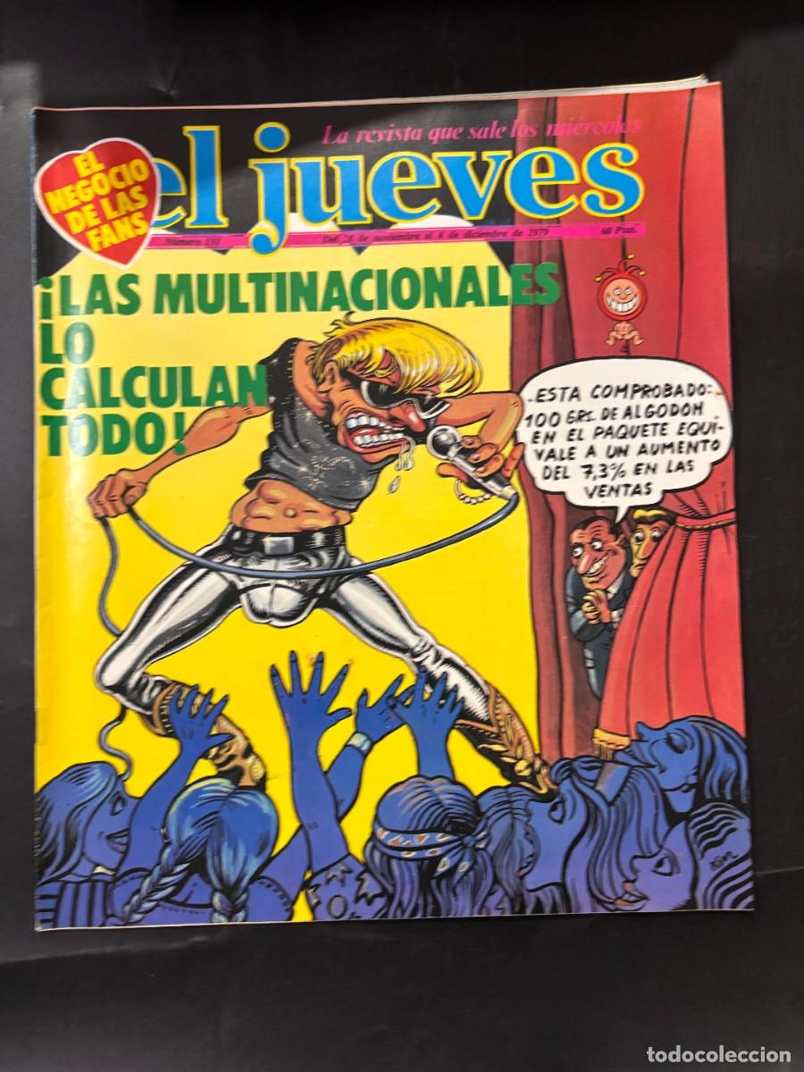 Magazines: REVISTA. EL JUEVES. N&ordm; 131. DICIEMBRE 1979. LAS MULTINACIONALES LO CACULAN TODO. LEER