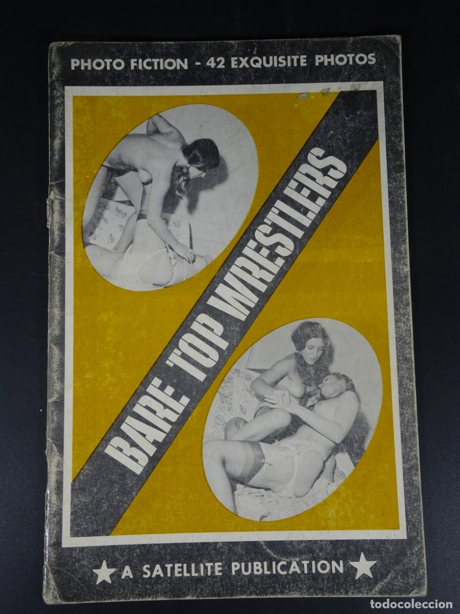 Journals: MAGAZINE ER&Oacute;TICO PORNO , BARE TOP WRESTLERS, VINTAGE B/N, VER FOTOS