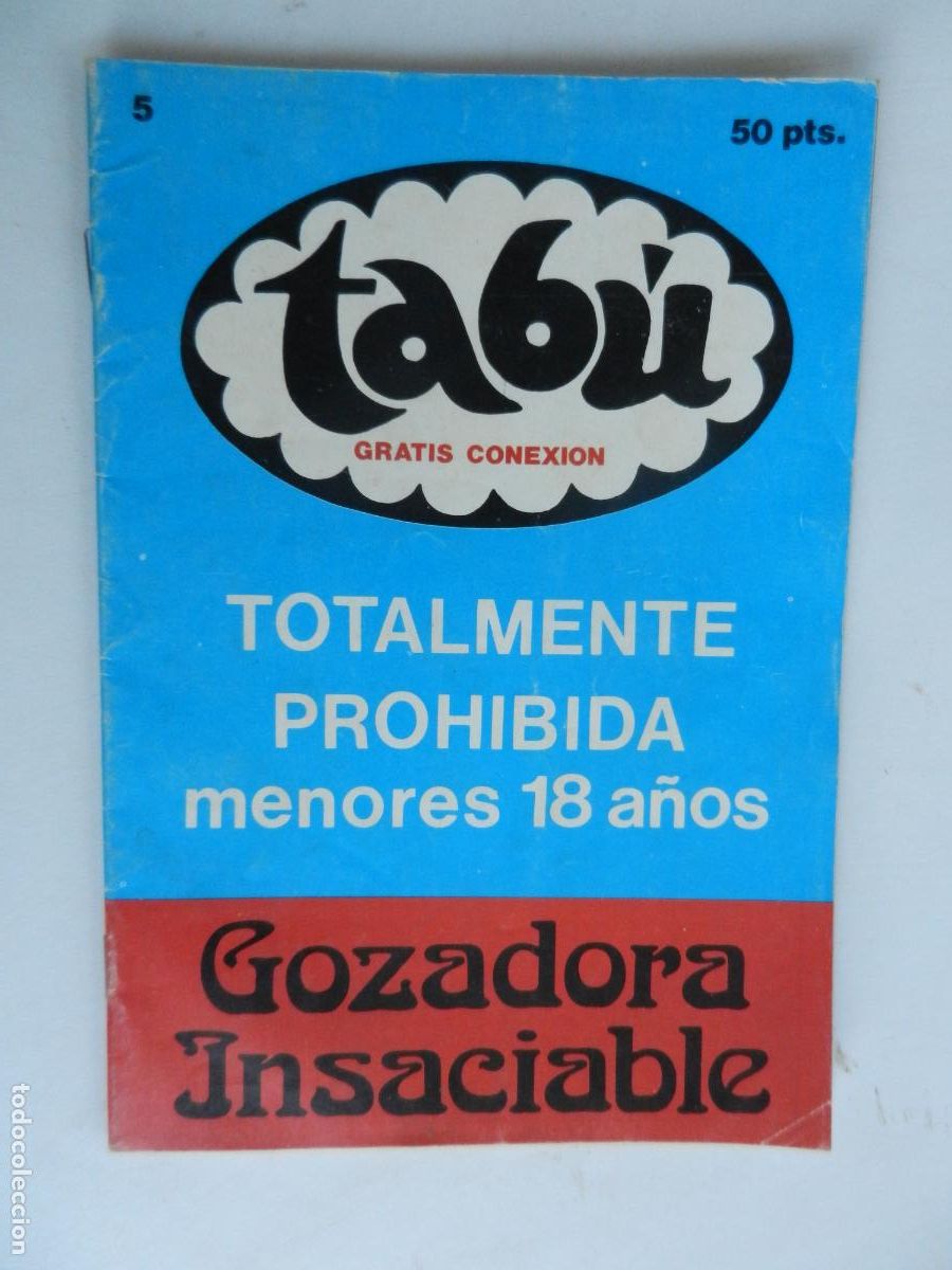 Journals: GOZADORA INSACIABLE N&ordm; 5 - REVISTA PORNO SOLO MAYORES DE 18 A&Ntilde;OS -1978