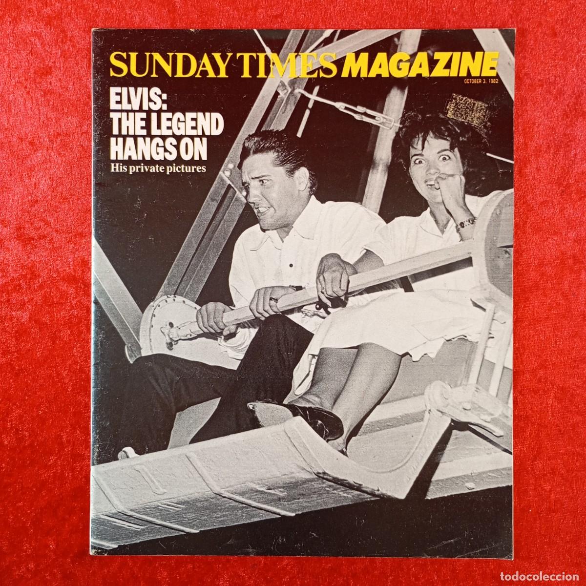 Journals: THE SUNDAY TIMES MAGAZINE - ELVIS: THE LEGEND HANGS ON, HIS PRIVATE PICTURES - OCTOBER 3, 1982/ 2990