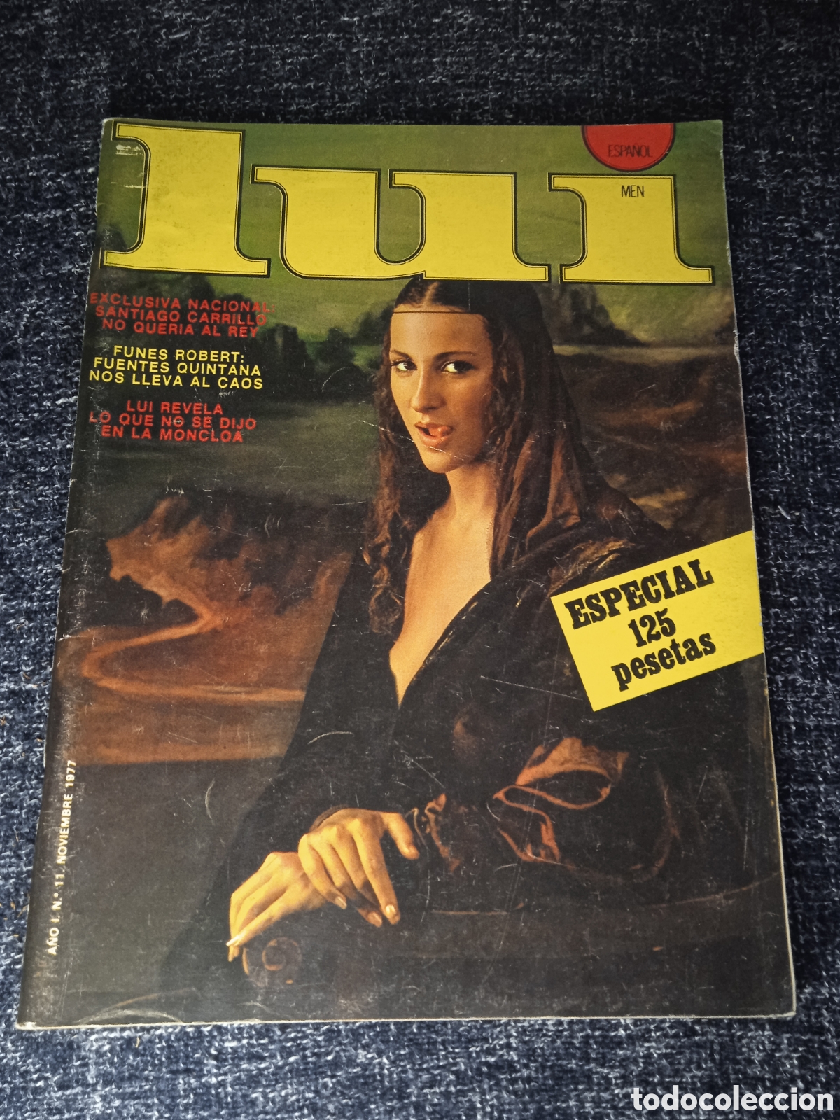 Zeitschriften: LUI N&ordm; 11 NOVIEMBRE 1977 KENNET TYAN: ELOGIO DE LA PORNOGRAFIA. (REVISTA EROTICA - A&Ntilde;OS 80)