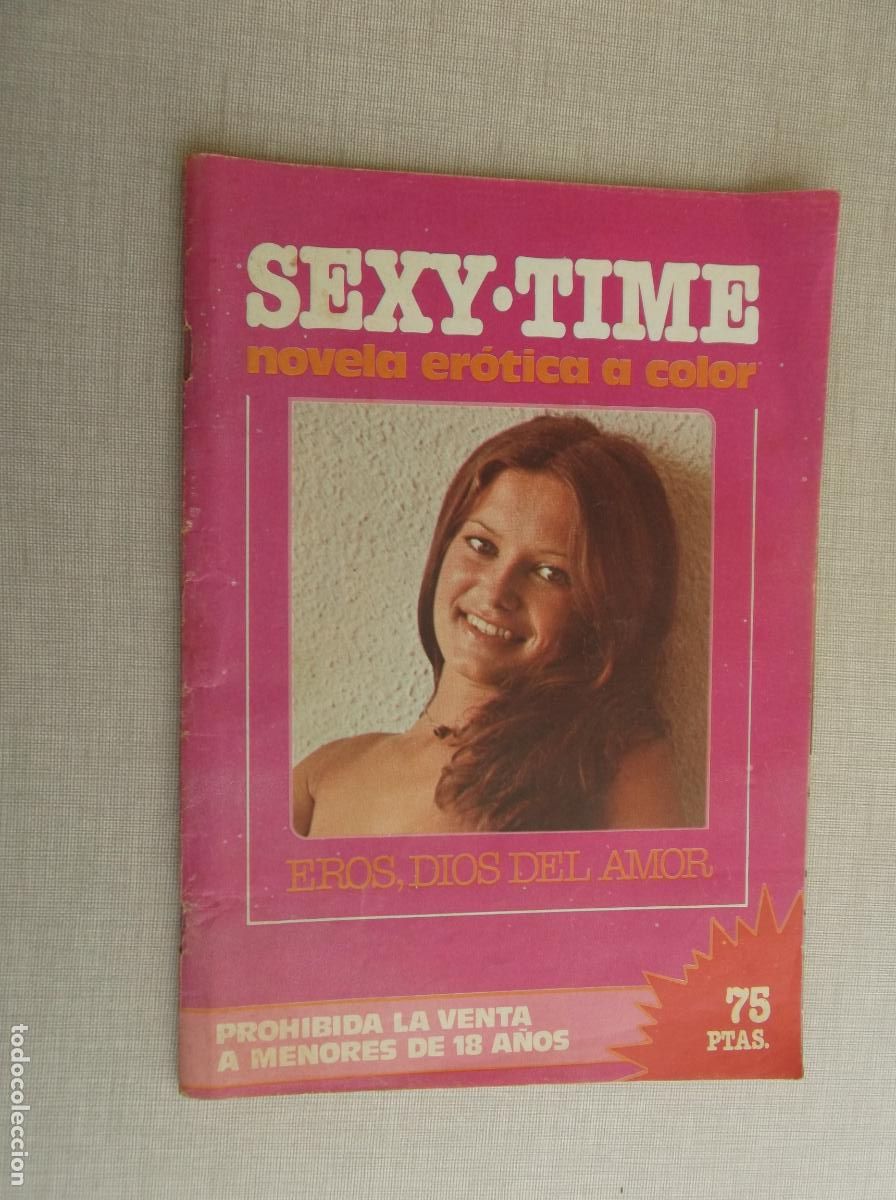 Journals: SEXY TIME - EROS DIOS DEL AMOR - REVISTA PORNO SOLO PARA ADULTOS A TODO COLOR A&Ntilde;OS 70