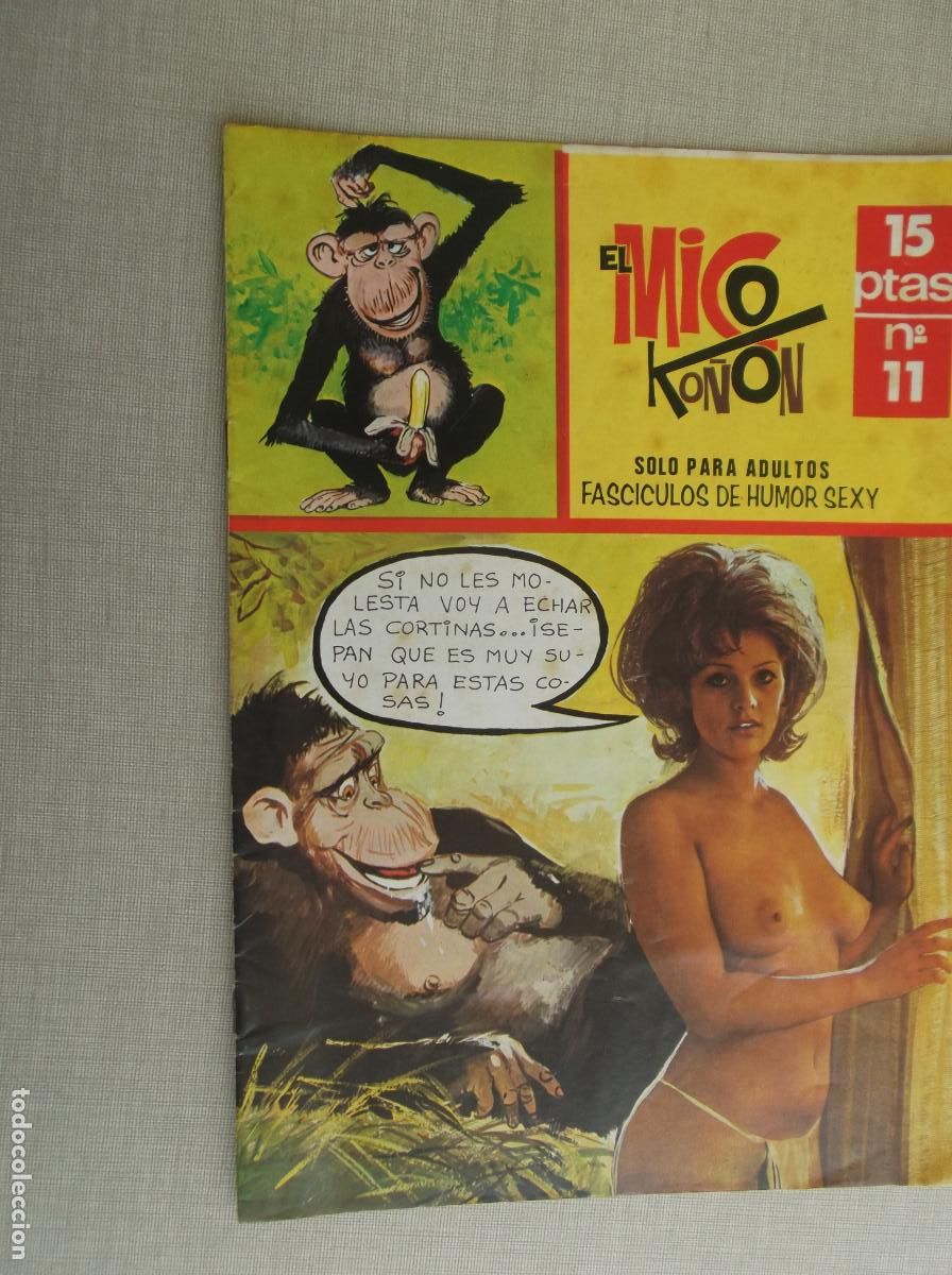 Zeitschriften: EL MICO KO&Ntilde;ON N&ordm; 15 FASCICULO DE HUMOR SEXY - SOLO PARA ADULTOS - A&Ntilde;OS 70