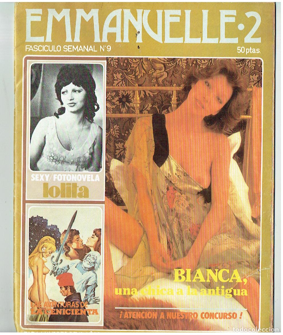 Zeitschriften: EMMANUELLE .2. N&ordm; 9. BIANCA, UNA CHICA A LA ANTIGUA. PARA MAYORES.EDC. ACTUALES, 1977.(B/24BIS.1)
