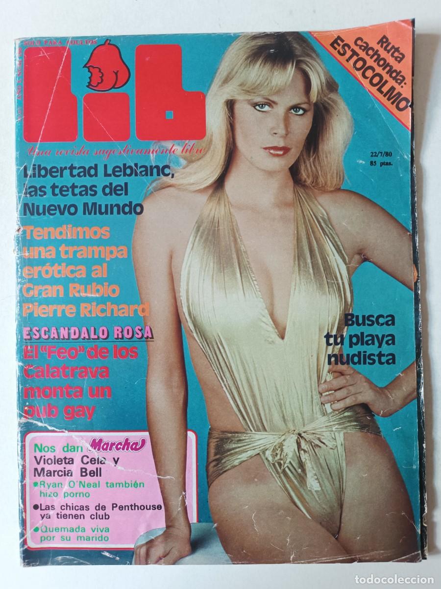 Journals: Revista LIB 196 Libertad Leblanc Susana Estrada Pierre Richard Hermanos Calatrava Ibiza Liz Connors