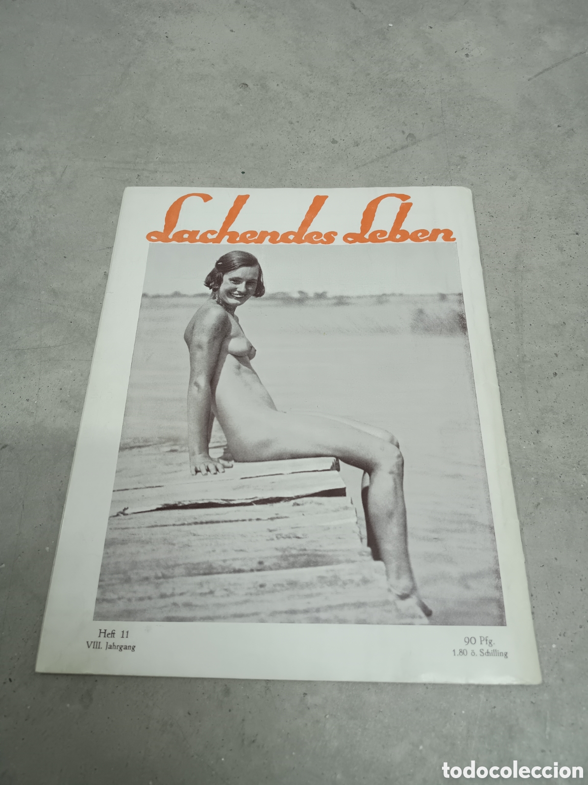 Revistas: REVISTA NATURISTA - A&Ntilde;OS 1930 - LACHENDES LEBEN - VIII A&Ntilde;O N&deg; 11 - EN ALEM&Aacute;N