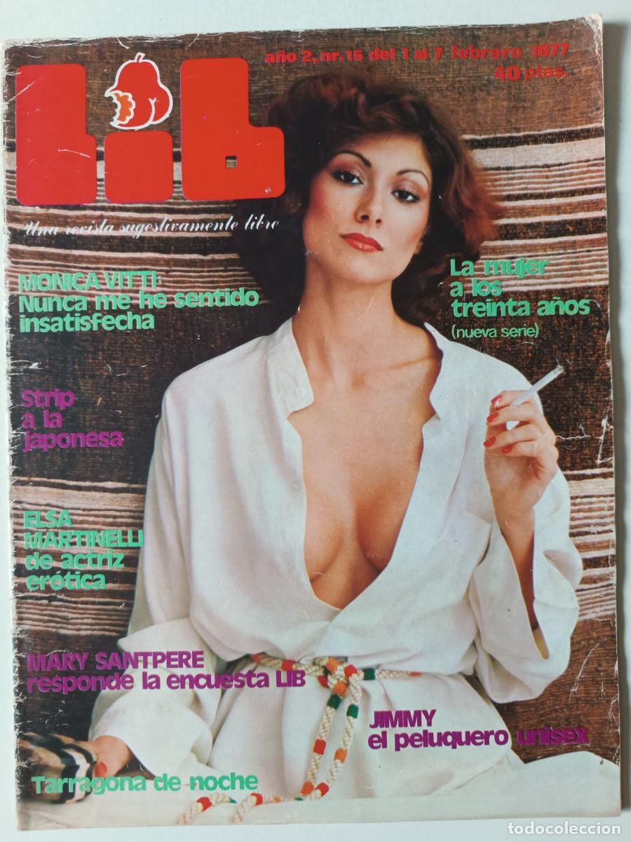 Journals: Revista LIB n&ordm; 15 M&oacute;nica Vitti Mary Santpere Miguel Bos&eacute; Elsa Martinelli Travesti Transexual Destape