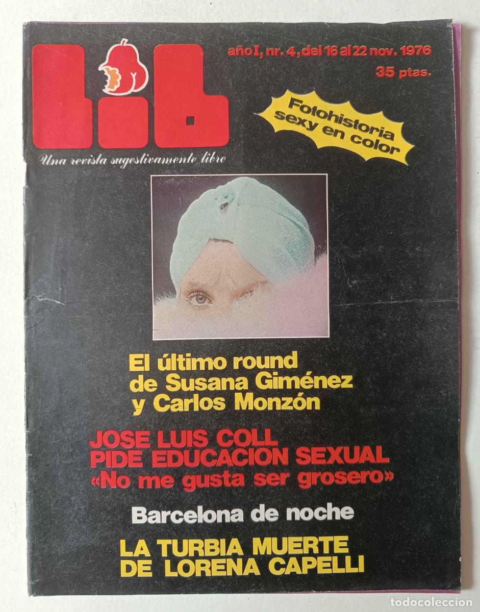 Journals: Revista LIB n&deg; 4 Susana Gim&eacute;nez Carlos Monz&oacute;n Tip y Coll Lorena Capelli Transexual Muriel Catala