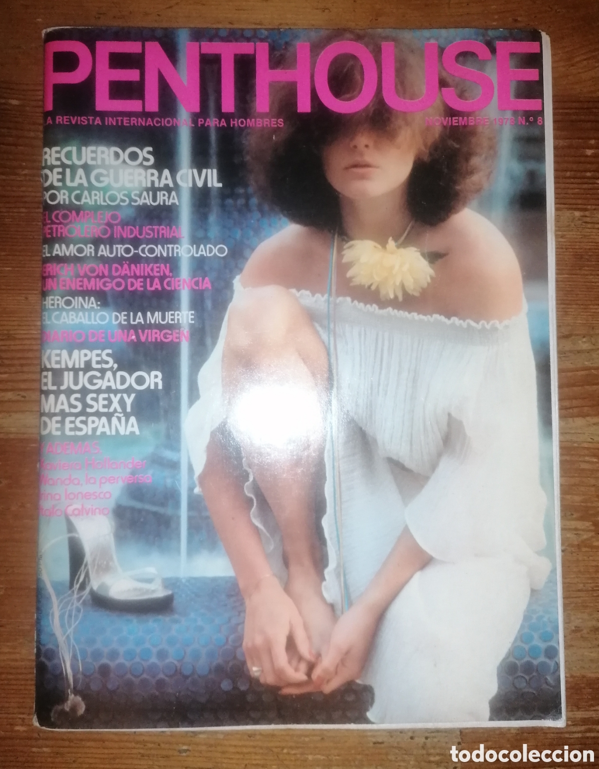 Magazines: PENTHOUSE n&ordm; 8 - 1978 Eva Ionesco Luis Berlanga John Travolta Carlos Saura Earl Miller Mario Kempes