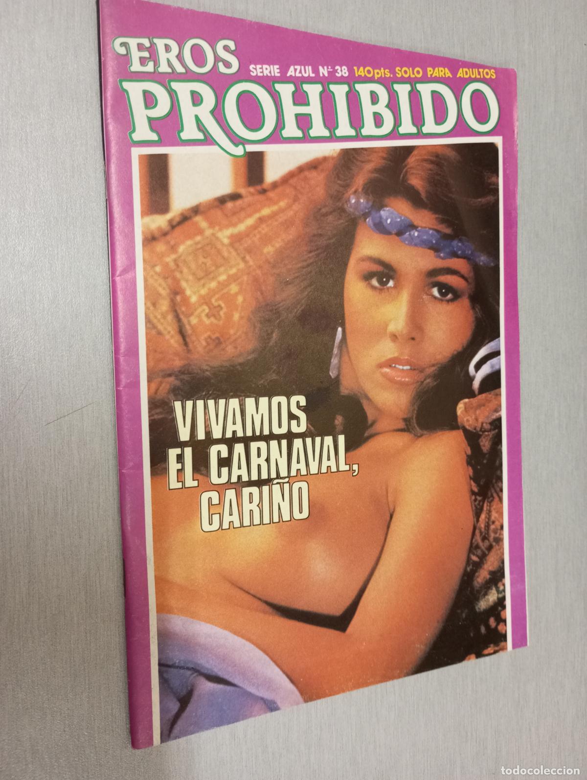 Zeitschriften: EROS PROHIBIDO SERIE AZUL N&ordm; 38: VIVAMOS EL CARNAVAL, CARI&Ntilde;O / ED. NAPINT 1982