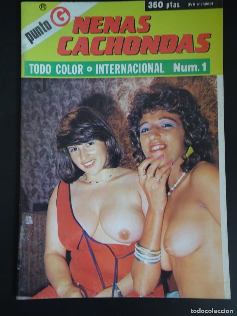 Magazines: MAGAZINE ER&Oacute;TICO PORNO ,PUNTO G, NENAS CACHONDAS N&ordm; 1 , VINTAGE, VER FOTOS