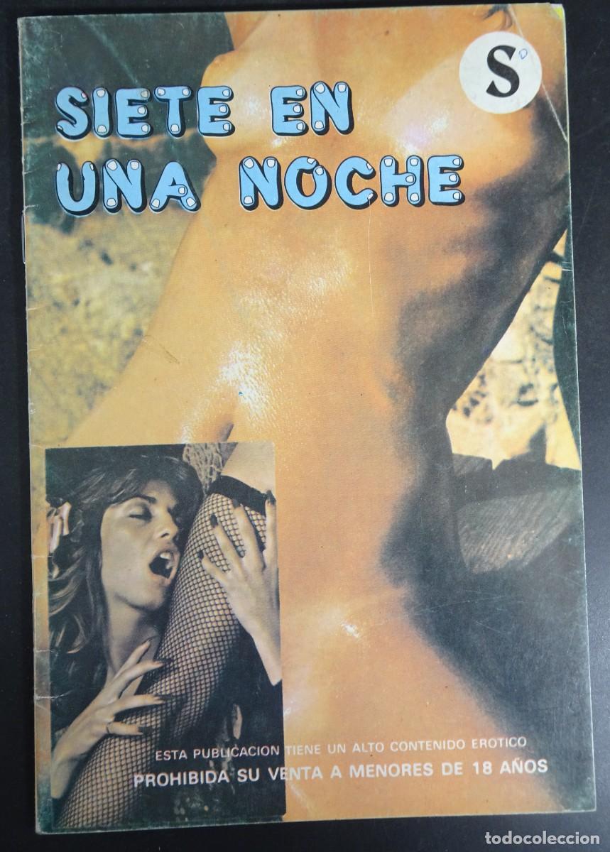Magazines: MAGAZINE ER&Oacute;TICO PORNO, SIETE EN UNA NOCHE , VINTAGE, 1979, VER FOTOS