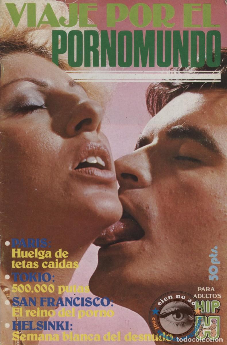 Journals: HIP #7 / 1978 ~ Viaje al PORNOMUNDO