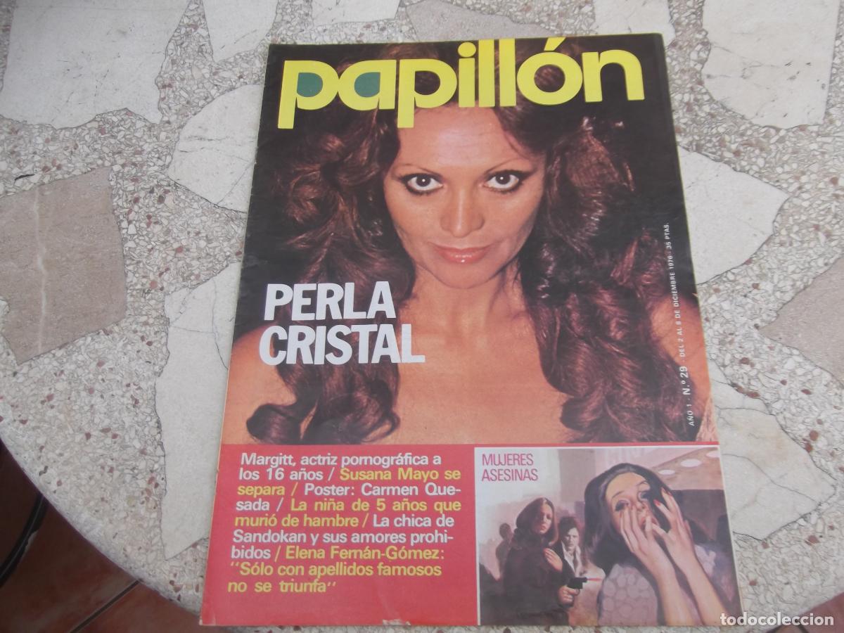 Journals: Papill&oacute;n 29, p&oacute;ster Carmen Quesada, Perla Cristal, Margitt porno a los 16 a&ntilde;os, Paola Tedesco