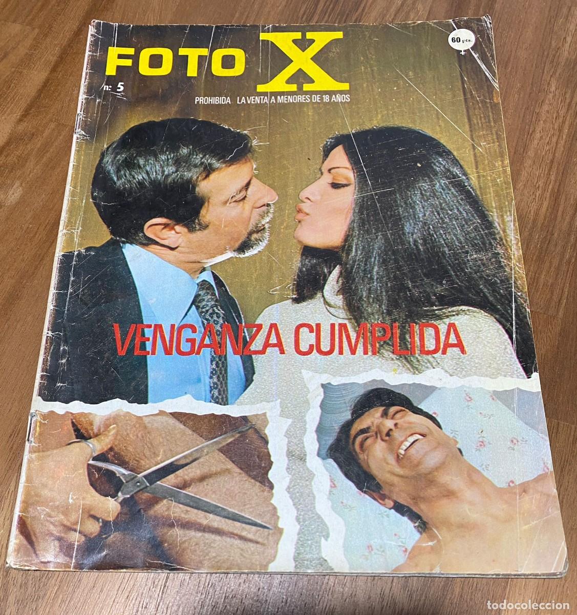 Magazines: REVISTA FOTO X N&ordm; 5 - FOTONOVELA EROTICO BIZARRE 1978 - VENGANZA CUMPLIDA