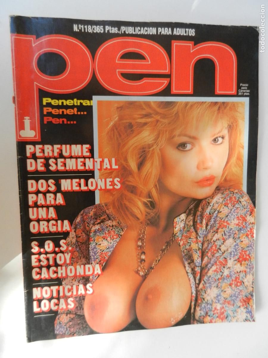 Magazines: PEN N&ordm; 118 - S.O.S ESTOY CACHONDA - REVISTA PORNO EROTICA SOLO PARA ADULTOS