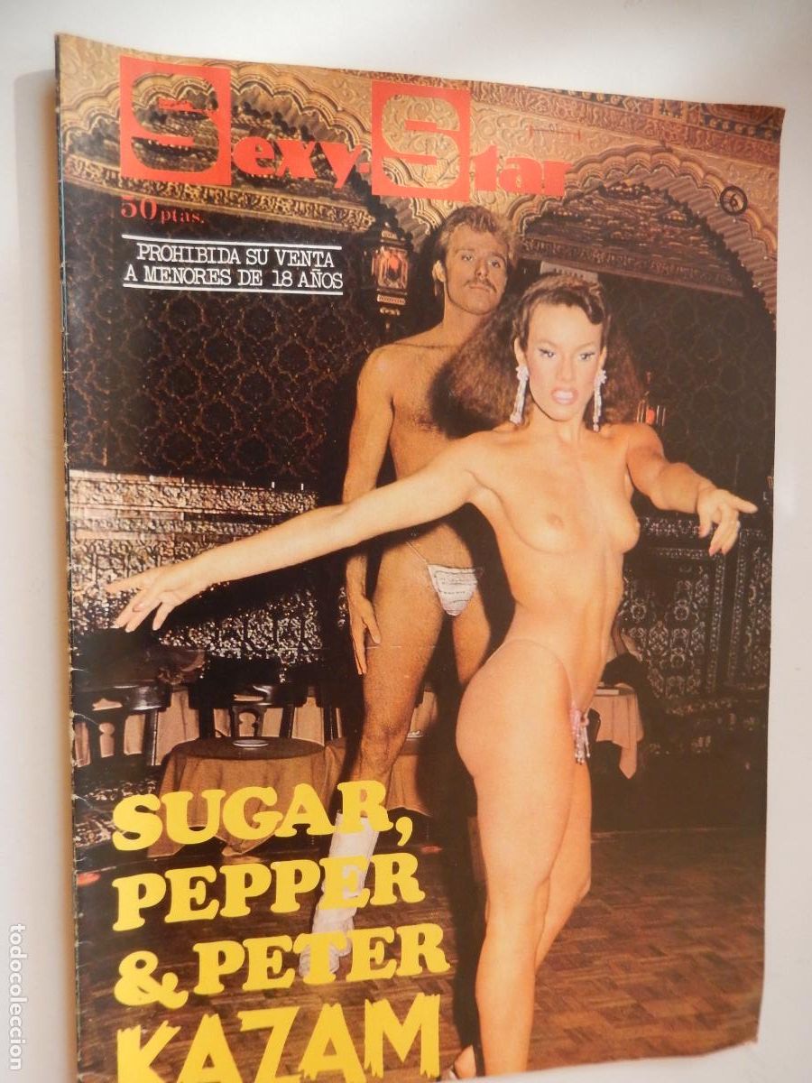 Journals: SEXY STAR N&ordm; 6 REVISTA EROTICA SOLO PARA ADULTOS - SUGAR PEPPER & PETER KAZAM