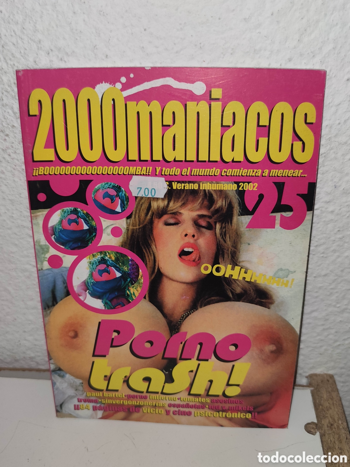 Revistas: Revista - 2000 Maniacos 25 - Porno trash, Troma, Paul Bartet, vicio y cine... - Verano 2002