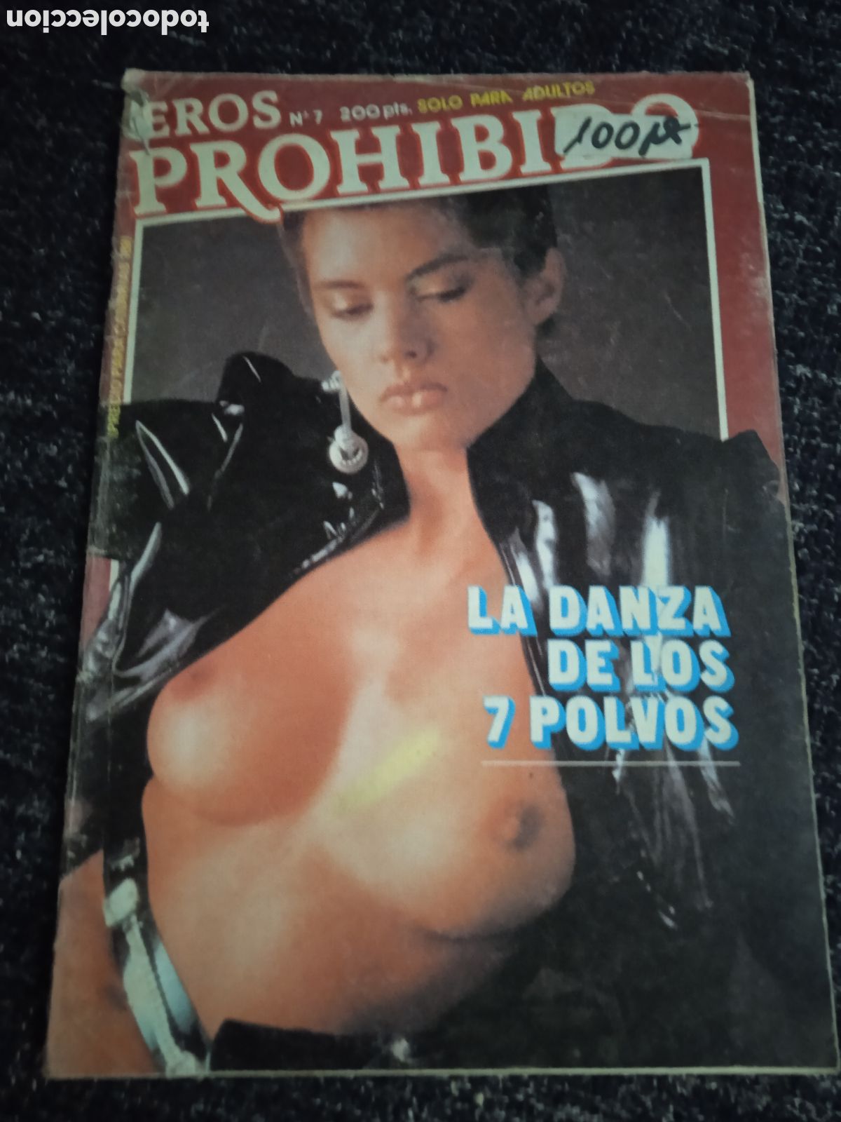 Zeitschriften: EROS PROHIBIDO N&ordm; 7 REVISTA EROTICA DE LOS A&Ntilde;OS 80
